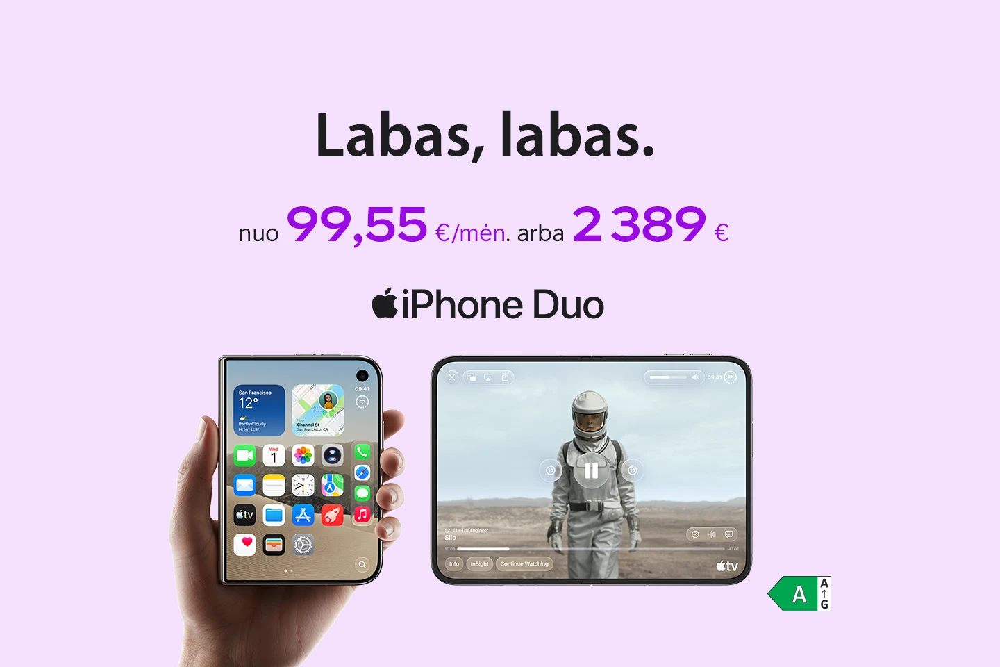 Šviesiai violetiniame fone reklamuojamas „iPhone Duo“. Rodomi du telefonai: vienas laikomas rankoje, kitas naudojamas horizontaliai. Telefono ekrane matomas vaizdo įrašas. Kaina – nuo 99,55 €/mėn. arba 2 389 €.