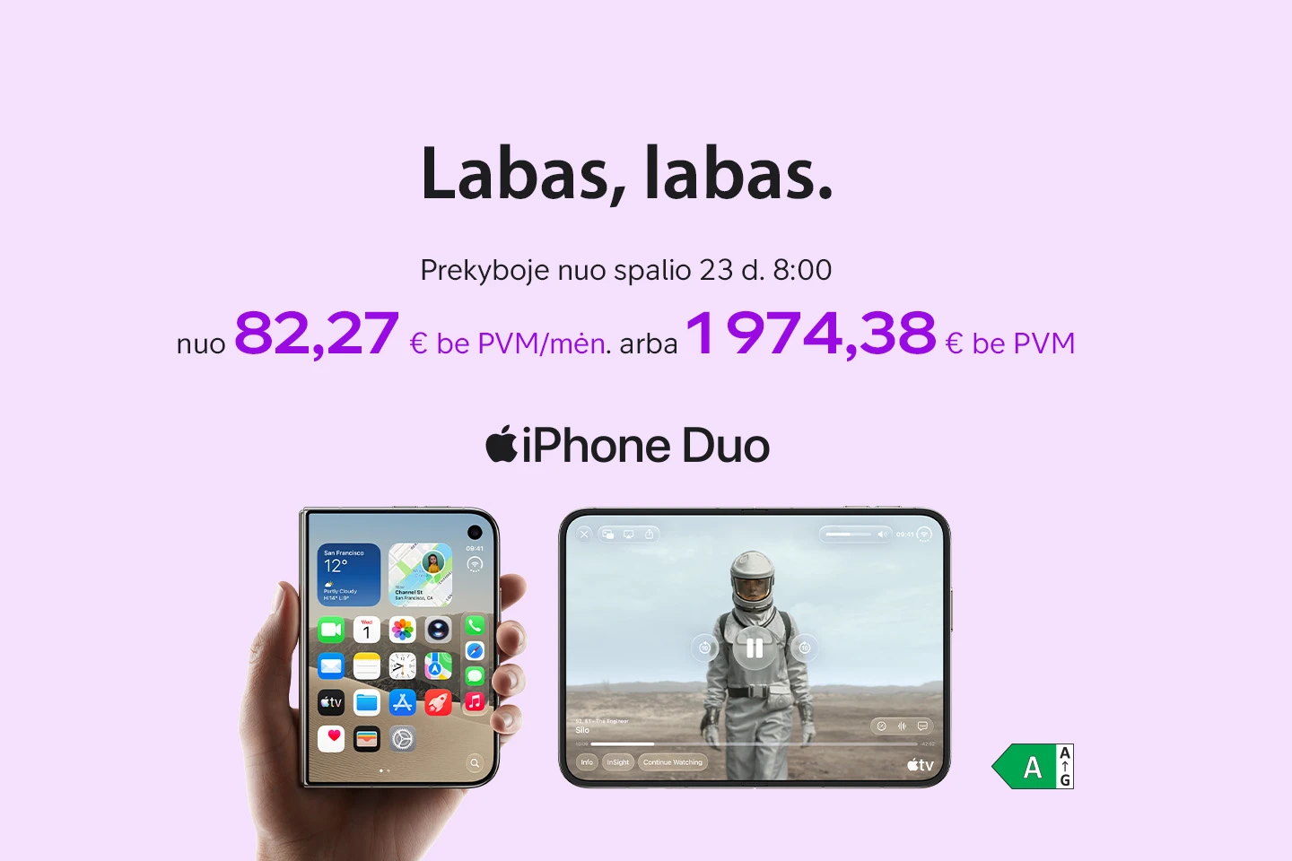 Šviesiai violetiniame fone reklamuojamas „iPhone Duo“ telefonas. Rodomi du telefonai: vienas laikomas rankoje, kitas naudojamas horizontaliai. Telefono ekrane matomas vaizdo įrašas. Kaina – nuo 82,27 € be PVM/mėn. arba 1974,38 € be PVM.